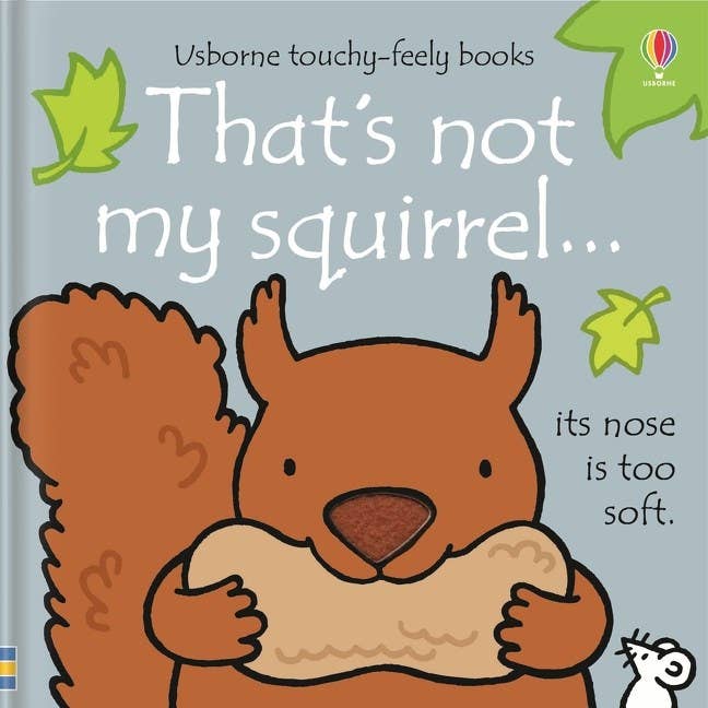That's not my squirrel. . . . : USBORNE