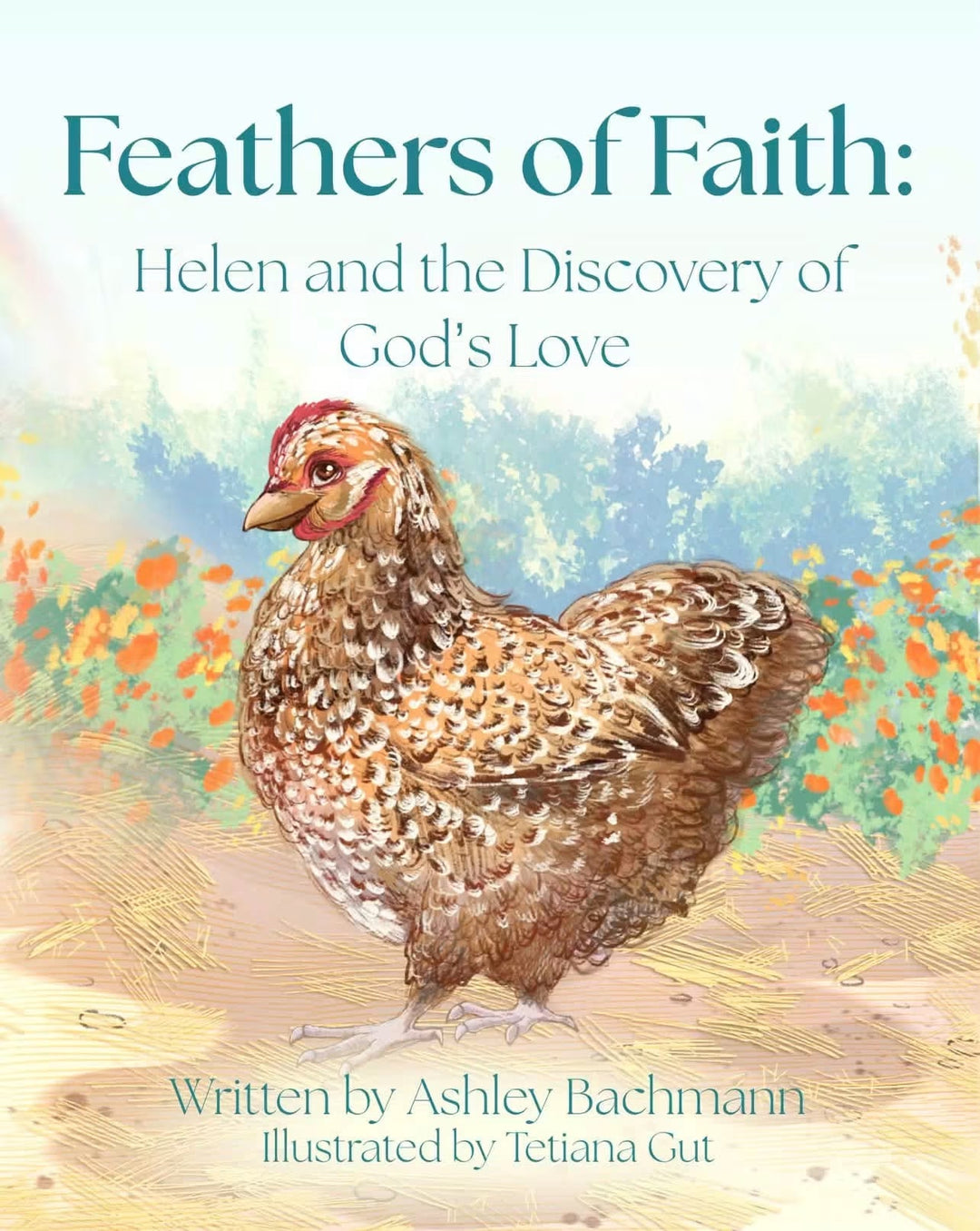 Feathers of Faith: Helen and the Discovery of God’s Love